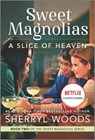 Woods, S: Slice of Heaven - Sherryl Woods - 9780778386247