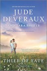 THIEF OF FATE - Jude Deveraux ; Tara Sheets - 9780778386551