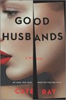 Good Husbands - Cate Ray - 9780778387015