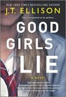 Good Girls Lie - J. T. Ellison - 9780778388234