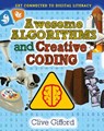 Awesome Algorithms and Creative Coding - Clive Gifford - 9780778715580