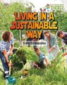 Living in a Sustainable Way - Megan Kopp - 9780778720089