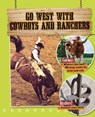 Go West with Cowboys and Ranchers - Tim Cooke - 9780778723356