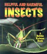 Helpful and Harmful Insects - Molly Aloian - 9780778723752