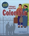 A Refugee's Journey from Colombia - Linda Barghoorn - 9780778736721