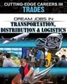 Dream Jobs Transportation Distribution and Logistics - O'Brien Cynthia - 9780778744580