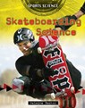 Skateboarding Science - Helaine Becker - 9780778745365