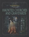 Haunted Church Graveyards - Kovacs Vic - 9780778746416