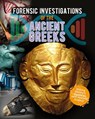 Forensic Investigations of the Ancient Greeks - Heather C. Hudak - 9780778749554