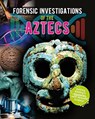 Forensic Investigations of the Ancient Aztecs - James Bow - 9780778749561