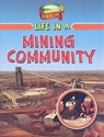 Life in a Mining Community - Natalie Hyde - 9780778750871