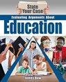Evaluating Arguments About Education - BOW,  James - 9780778750895
