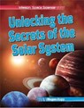 Unlocking the Secrets of the Solar System - KOPP,  Megan - 9780778754077