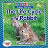 The Life Cycle of a Rabbit - Crystal Sikkens - 9780778762379