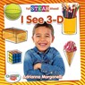 I See 3-D - Adrianna Morganelli - 9780778764663