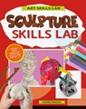 Sculpture Skills Lab - Sandee Ewasiuk - 9780778768456