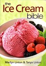 The Ice Cream Bible - Marilyn Linton ; Tanya Linton - 9780778801795