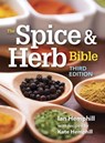 The Spice and Herb Bible - Ian Hemphill ; Kate Hemphill - 9780778804932