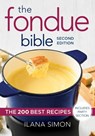 The Fondue Bible - Ilana Simon - 9780778806172