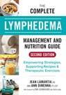 The Complete Lymphedema Management and Nutrition Guide - Jean Lamantia ; Ann Dimenna - 9780778806271