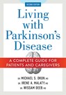 Living With Parkinson's Disease - Michael Okun ; Irene Malaty ; Wissam Deeb - 9780778806721