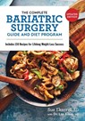 The Complete Bariatric Surgery Guide and Diet Program - Sue Ekserci ; Laz Klein - 9780778807094