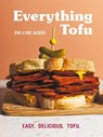 Everything Tofu - Eve-Lyne Auger - 9780778807278