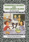Horrible Harry and the Green Slime - KLINE,  Suzy - 9780780701588