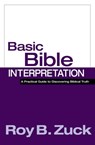 Basic Bible Interpretation - Roy B. Zuck - 9780781438773