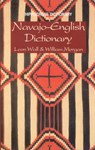 Navajo-English Dictionary - C. Leon Wall ; William Morgan - 9780781802475
