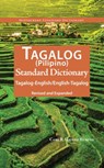 Tagalog-English/English-Tagalog Standard Dictionary - Carl Rubino ; Maria Gracia Tan Llenado - 9780781809603