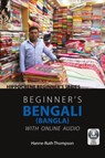 Beginner's Bengali (Bangla) with Online Audio - Hanne-Ruth Thompson - 9780781814201