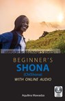Beginner's Shona (ChiShona) with Online Audio - Aquilina Mawadza - 9780781814270