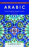 Arabic-English/ English-Arabic Practical Dictionary, Second Edition - Nicholas Awde - 9780781814287