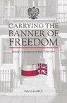 Carrying the Banner of Freedom - David Grus - 9780781814614