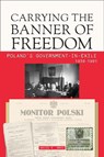 Carrying the Banner of Freedom - David Grus - 9780781814614