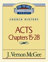 Thru the Bible Vol. 41: Church History (Acts 15-28): 41 - J. Vernon McGee - 9780785207047