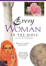 Every Woman in the Bible - Angie Peters ; Sue W. Richards ; Lawrence O. Richards - 9780785214410