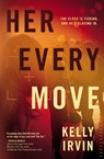Her Every Move - Kelly Irvin - 9780785231905