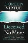 Deceived No More - Doreen Virtue - 9780785234227