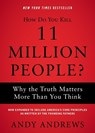 How Do You Kill 11 Million People? - Andy Andrews - 9780785234579