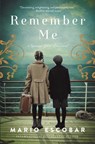 Remember Me - Mario Escobar - 9780785236610