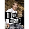 No Pain, No Gaines - Chip Gaines - 9780785237921