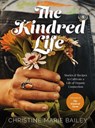 The Kindred Life - Christine Marie Bailey - 9780785241096