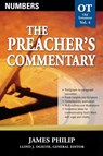 The Preacher's Commentary - Vol. 04: Numbers - James Philip - 9780785247777