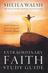 Extraordinary Faith Study Guide - Sheila Walsh - 9780785252641