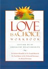 Love Is a Choice Workbook - Robert Hemfelt ; Frank Minirth ; Paul Meier ; Brian Newman - 9780785260219
