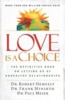 Love Is a Choice - Robert Hemfelt ; Frank Minirth ; Paul Meier - 9780785263753