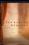 The Sacred Romance - Brent Curtis ; John Eldredge - 9780785273424
