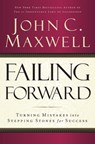 Failing Forward - John C. Maxwell - 9780785288572